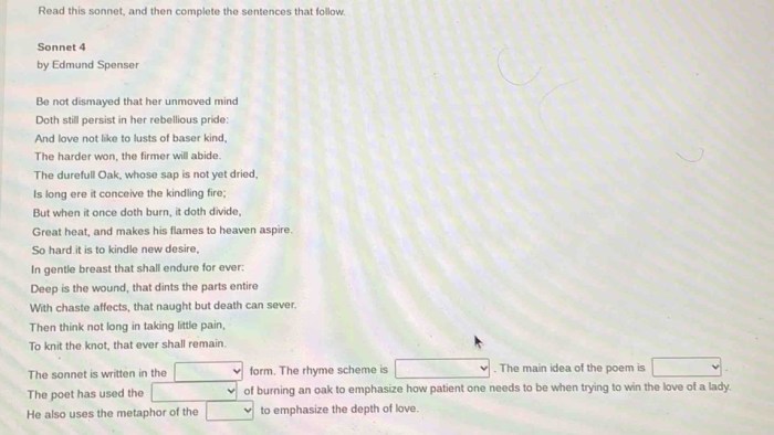 Read this sonnet and then complete the sentences that follow.