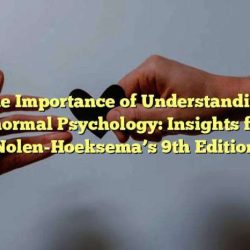 Abnormal psychology nolen hoeksema 9th edition